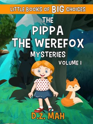 cover image of The Pippa the Werefox Mysteries